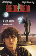 Arizona Dream - více informací Arizona Dream- více informací
