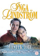 Inga Lindström - Cesta k tobě - více informací Inga Lindström - Cesta k tobě- více informací