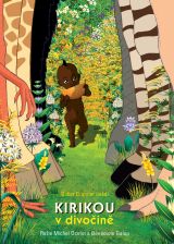 Kirikou v divočině - více informací Kirikou v divočině - více informací