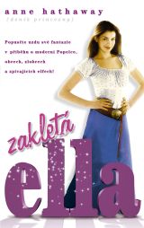 Zakletá Ella - více informací Zakletá Ella- více informací