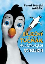 Báječný tučňák na létajících strojích - více informací Báječný tučňák na létajících strojích- více informací