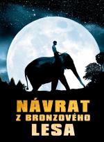 Návrat z bronzového lesa - více informací Návrat z bronzového lesa- více informací