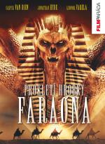 PROKLETÍ HROBKY FARAONA - více informací PROKLETÍ HROBKY FARAONA- více informací