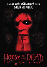 House of the Dead - více informací House of the Dead- více informací